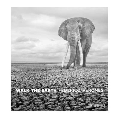 预售 Federico Veronesi Walk the Earth: Photographs of Africa's Last Great Elephants与象同行：非洲最后巨象影像志