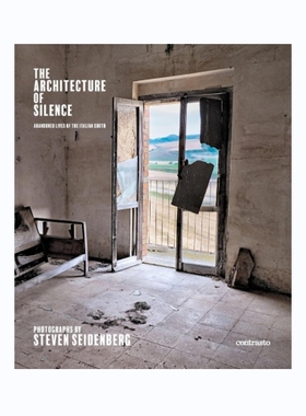 预售 Architecture Of Silence: Abandoned Lives Of The Italian Sout