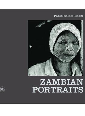 预售 Zambian Portraits: Paolo Solari Bozzi赞比亚肖像 Skira英文进口原版图书 华源时空