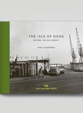 预售 Mike Seaborne摄影集 Isle Of Dogs 犬之岛