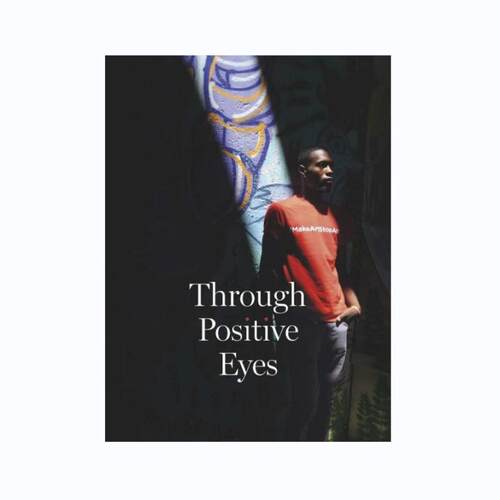 预售 Gideon Mendel Through Positive Eyes英文原版 艺术摄影 华源时空