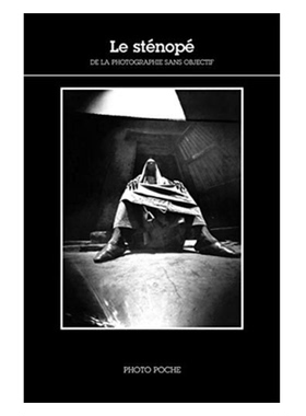 预售【法文版114】Le StNop De La Photographie Sans Objectif 没有镜头的摄影 法国原版摄影黑皮书 华源时空