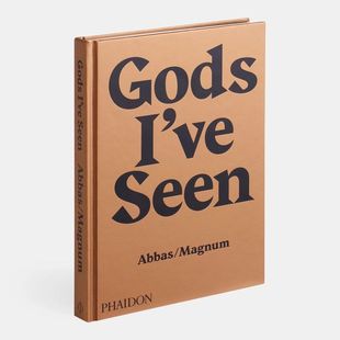 IVe Gods Seen摄影书籍 英文 华源时空 预售 艺术摄影 阿巴斯Abbas摄影作品集Abbas