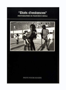 预售【法文版 S5】Etats DEnfances 儿童状态摄影作品集 法国原版摄影黑皮书 Photo Poche 艺术原版 艺术摄影 华源时空