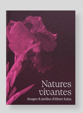 预售 Natures Vivantes Images Et Imaginaires Des Jardins DAlbert Kahn 进口原版艺术图书 华源时空