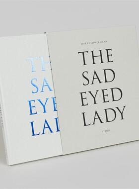 预售 Harf Zimmerman: The Sadeyed Lady 哈夫齐默尔曼：悲伤的女人 Steidl 英文进口原版摄影画册 华源时空