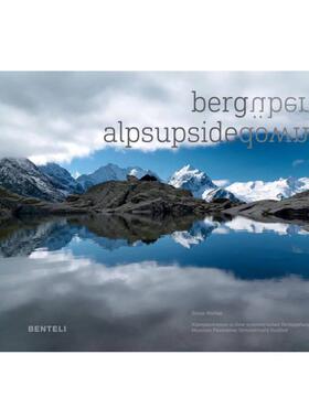 预售 Alps Upsidedown: Mountain Panoramas Symmetrically Doubled阿尔卑斯朝上: 山全景对称双