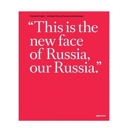 预售 Rob Hornstra  Arnold Van Bruggen: The Sochi Project罗布霍恩斯特拉和阿诺德范布鲁根： 索契项目
