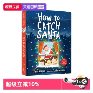 英文原版 纽约时报畅销书 Reagan 怎样抓到圣诞老人 自营 预售 纸板书 How Jean Catch 圣诞主题绘本 Santa