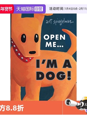 【自营】现货 英文原版 Open Me...I'm a Dog 狗狗的幽默 Maus鼠族同作者 Art Spiegelman 毛绒内页 精装绘本