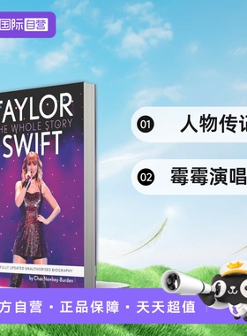 【自营】泰勒斯威夫特 完整故事 Taylor Swift The Whole Story 英文原版 明星周边 Chas Newkey Burden 人物传记 霉霉演唱会