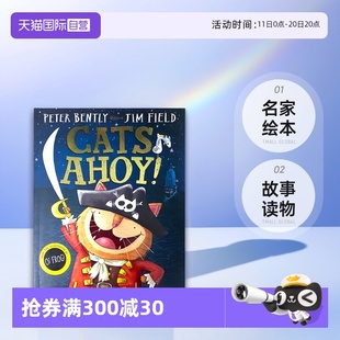 罗尔德·达尔趣味童书奖 插画作者Jim 自营 喂 Ahoy Bently Field Frog 猫咪 英文原版 故事读物 Cats Peter 进口 名家绘本