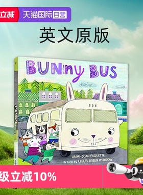 【自营】英文原版 Bunny Bus 精装 复活节绘本 儿童幽默图画故事书 Ammi-Joan Paquette