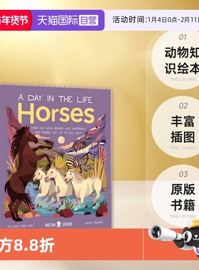 【自营】英文原版 Horses：What Do Wild Horses like Mustangs and Ponies Get Up To All Day? 精装 动物知识绘本