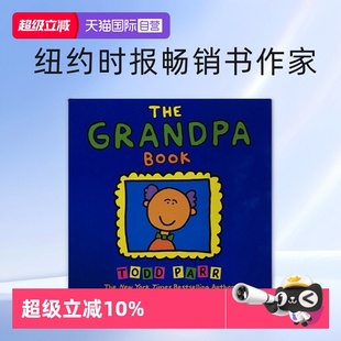 The 家庭成长教育读物 儿童情商启蒙绘本 Parr 自营 英文原版 托德帕尔 Book Grandpa 大开本 纽约时报畅销书作家 平装 Todd