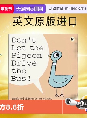 【自营】Don't Let the Pigeon Drive the Bus别让鸽子开巴士 Mo Willems作品 儿童英文故事英语启蒙 英文原版进口图书绘本