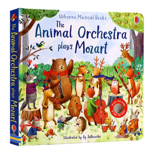 【自营】Usborne 古典音乐发声书莫扎特 The Animal Orchestra Plays Mozart 动物乐队演奏莫扎特英文原版绘本 触摸发声书洞洞书