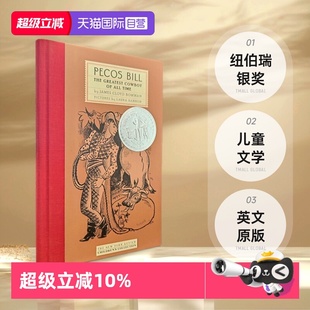 纽伯瑞银奖 All Time Bill Greatest Bowman James Cloyd Pecos The Cowboy 牛仔 比尔伟大 儿童文学 英文原版 自营