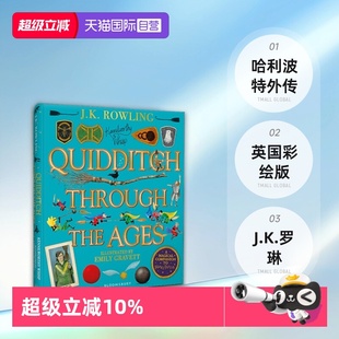 神奇 J.K.罗琳 哈利波特外传 Ages 自营 英国彩绘版 英文原版 Quidditch 魁地奇球 Potter Through Harry the
