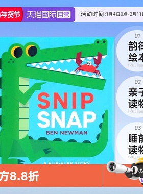 【自营】Snip Snap 鹬蚌相争 韵律绘本 启蒙读物 翻翻书 3-6岁启蒙绘本 亲子读物 睡前读物 英文原版进口图书