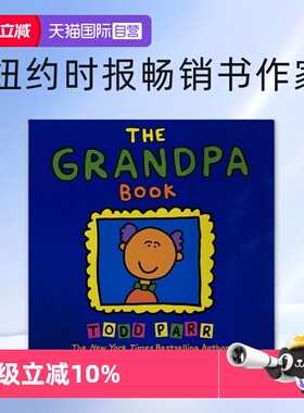【自营】英文原版 The Grandpa Book 纽约时报畅销书作家 Todd Parr 托德帕尔  平装大开本 儿童情商启蒙绘本 家庭成长教育读物