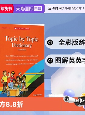 【自营】英文原版 Topic By Topic Dictionary 学乐英语主题分类词典 全彩版辞典 图解英英字典词典 儿童开发学习英文 英语工具书