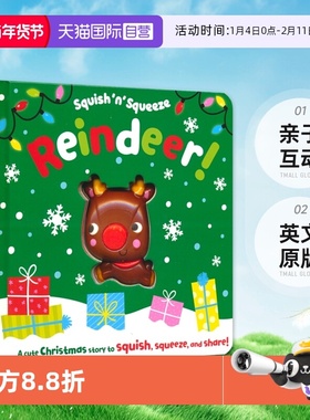 【自营】Squish 'n' Squeeze Reindeer！立体软胶捏捏绘本 驯鹿 圣诞主题 解压玩具 低幼押韵幼儿益智纸板书 亲子互动 英文原版