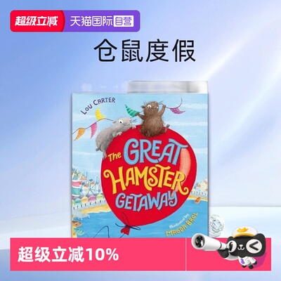 【自营】英文原版 Great Hamster Getaway 仓鼠度假 韵文朗读绘本 Lou Carter