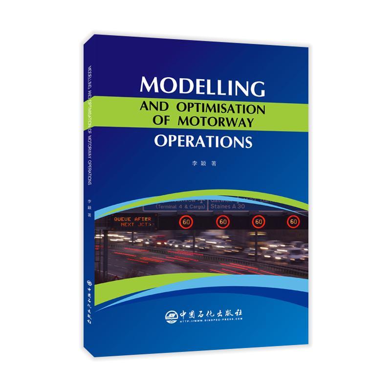 正版Modelling and Optimisation of  Motorway Operations李颖书店经济书籍 畅想畅销书