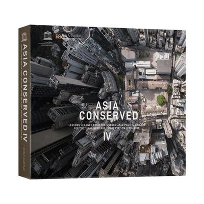 正版包邮 Asia conserved:2015-2019:Ⅳ:Lessons learned from the unesco Asia-Pac 联合国教科文组织 书店文化 书籍 畅想畅销