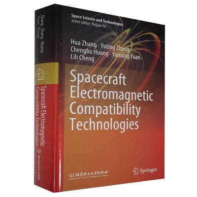 正版包邮 航天器电磁兼容性技术=Spacecraft electromagnetic compatibility technologies：英文 工业技术 书籍9787568289146