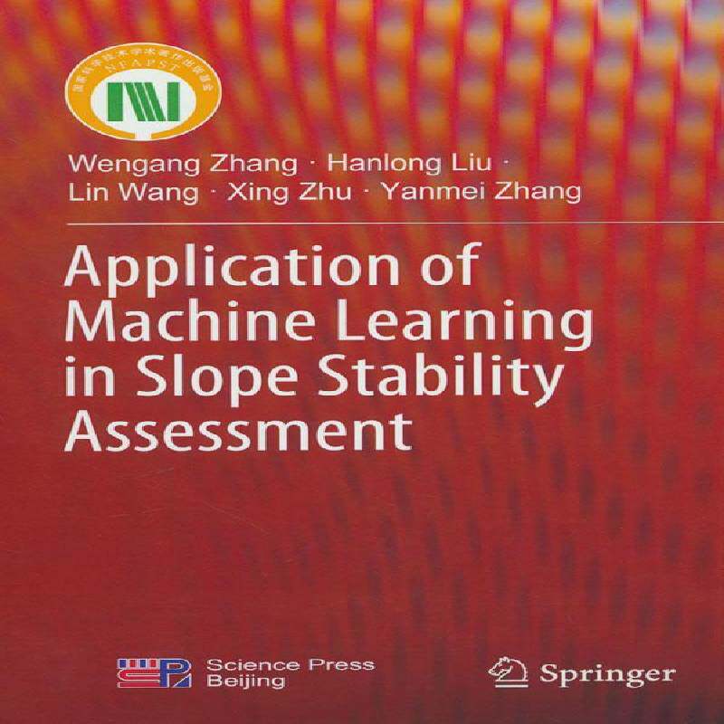 Application of machine learning in slope ility assessment工业技术书籍