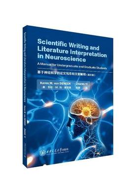 正版SCIENTIFIC WRITING AND LITERATURE INTERPRETATION IN NEUROSCIENCE书店自然科学书籍 畅想畅销书