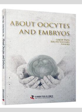 正版包邮 About oocytes and embryos书店医药卫生书籍 畅想畅销书