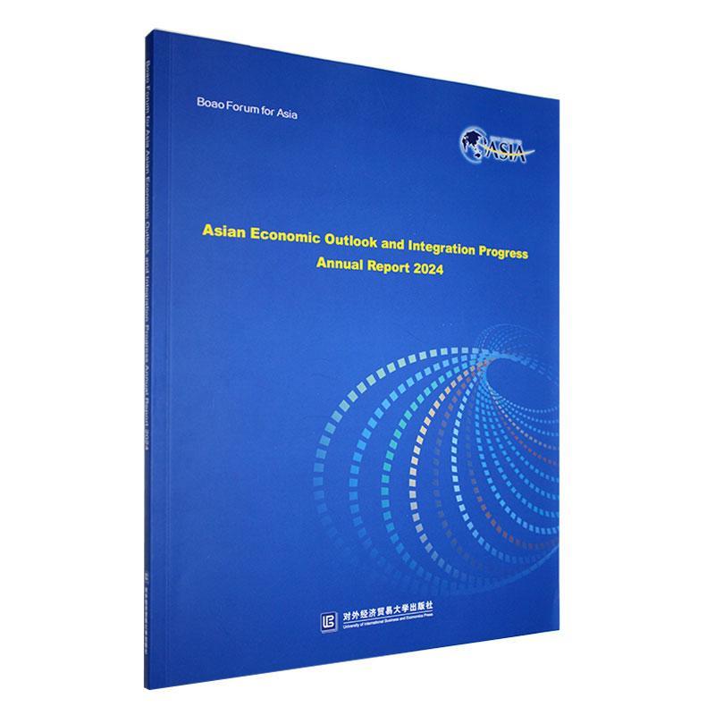 正版Boao Forum for Asia Asian Economic Outlook and Integration Progress Annual Report 2024书店经济书籍 畅想畅销书
