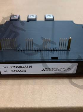PM150CLA120 PM150RL1A120 PM300RLA060 PM200CLA060全新原装现货