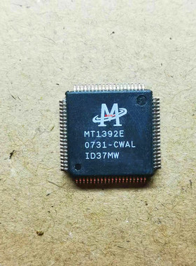 集成IC电路芯片MT1392E  MT1392  QFP原装拆机质量保证