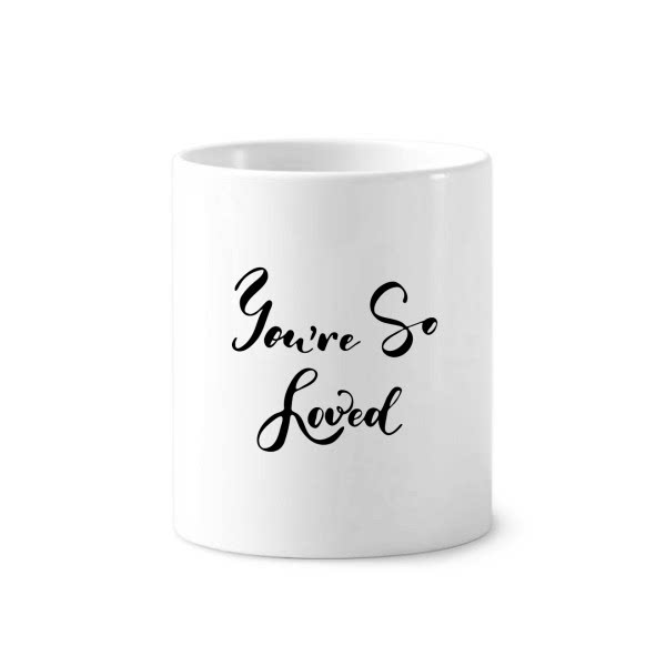 你真可爱英文手写艺术陶瓷刷牙杯子笔筒白色马克杯礼物