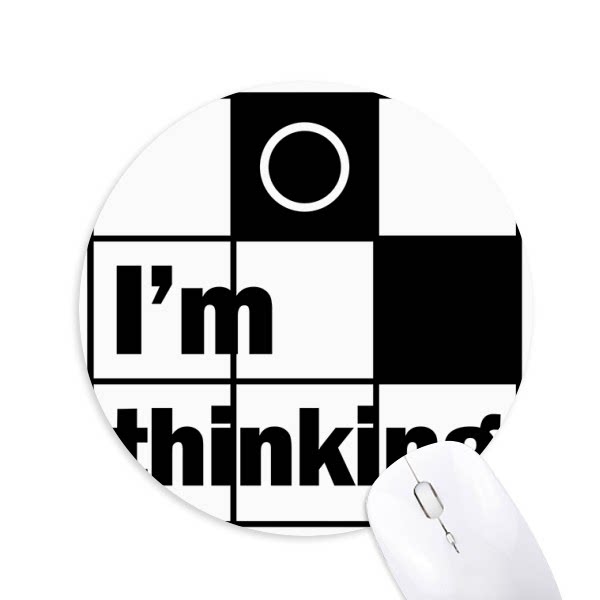 我正在思考短语圆形游戏办公防滑橡胶鼠标垫礼物