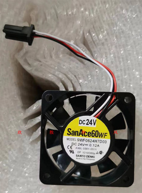SanAce60WF 9WF0624H7D03 A90L-0001-0511 24V 原装发那科风扇