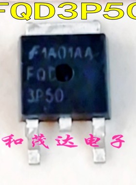 FQD3P50 全新进口 TO-252贴片 3P50场效应MOS管P沟道 500V2.1A