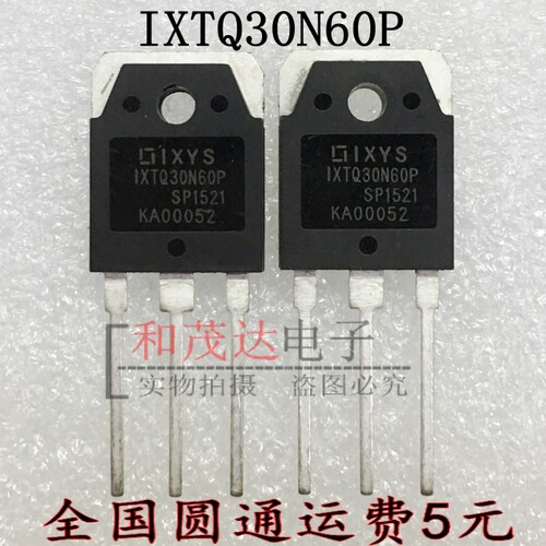 场效应管IXTQ30N60P 30A 600V TO-3P 全新现货 实物拍摄 可直拍