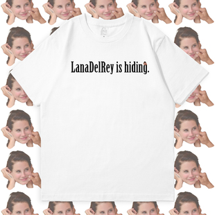 拉娜德雷瑞躲藏Lana Del Rey打雷姐周边纯棉落肩衣服圆领短袖T恤