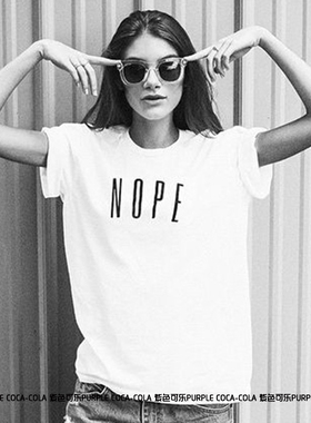ins 欧美网红同款nope英文字母印花宽松大码短袖圆领纯棉t恤女夏
