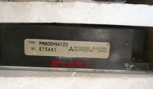 PM800HSA120 PM800HSA060 PM600HSA120全新原装