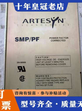 议价ARTESYN  SMP/PF5024 500W 正常工议价
