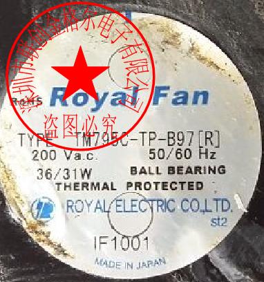 TM795C-TP-B97{R} TM795C-TP-B97原装日本ROYAL 200V 36/31W风扇