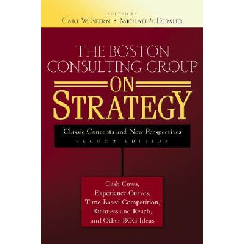 现货 英文原版 波士顿咨询集团战略 The Boston Consulting Group On Strategy [Wiley经管] TOP咨询bi读书单