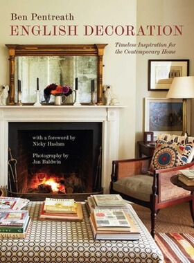 现货 英文原版 English Decoration 进口艺术 英伦装饰:当代家居的永恒灵感 室内设计 Ben Pentreath