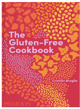 现货 英文原版 无麸质饮食 食谱 The Gluten Free Cookbook Cristian Broglia